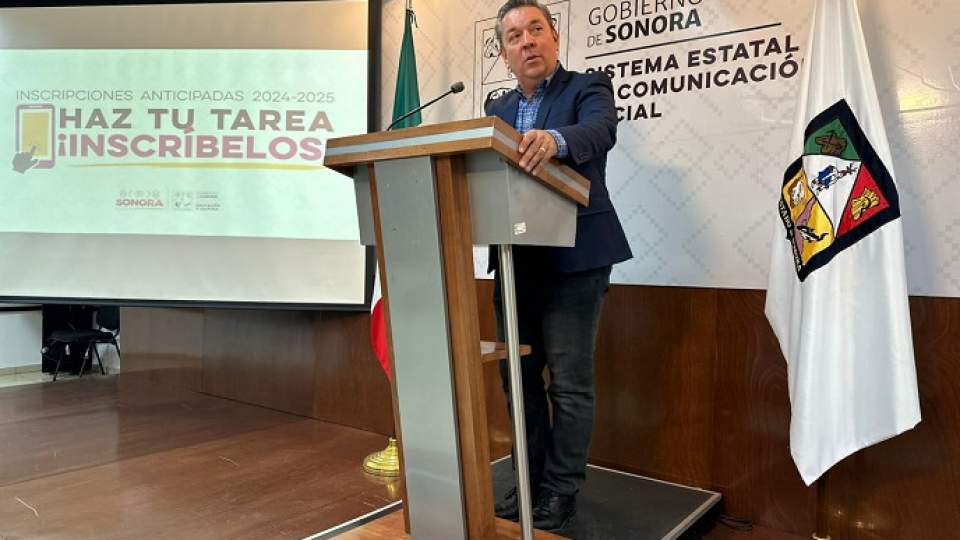 Con un proceso ágil y sin tantos requisitos se llevarán a cabo las Inscripciones Anticipadas 2024-2025: SEC Sonora