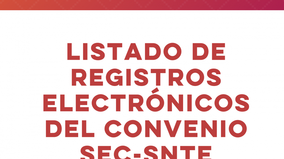 LISTADO DE REGISTROS ELECTRÓNICOS DE LA CONVOCATORIA DEL PROGRAMA DE “APOYO DE TECNOLOGÍAS EDUCATIVAS Y DE LA INFORMACIÓN PARA EL PERSONAL AL SERVICIO DE LA EDUCACIÓN”, DE ACUERDO CON LOS LINEAMIENTOS DE OPERACIÓN. 