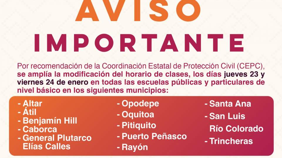 Modificación de horario se amplía a 13 municipios por recomendación de Protección Civil: SEC