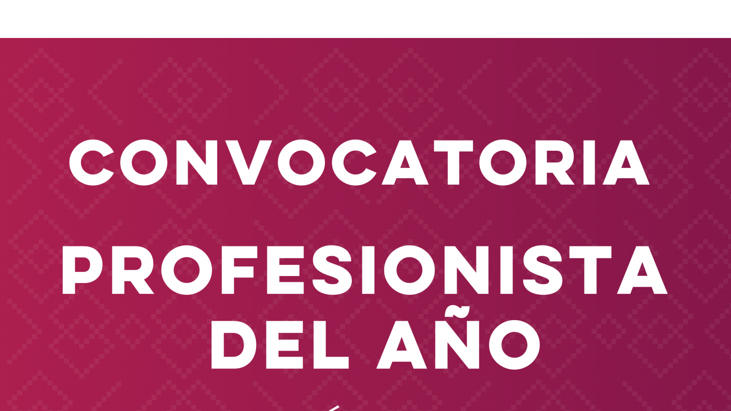 Convocatoria Profesionista del Año 2025